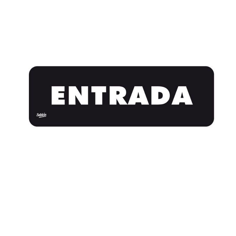 Letrero de "Entrada"