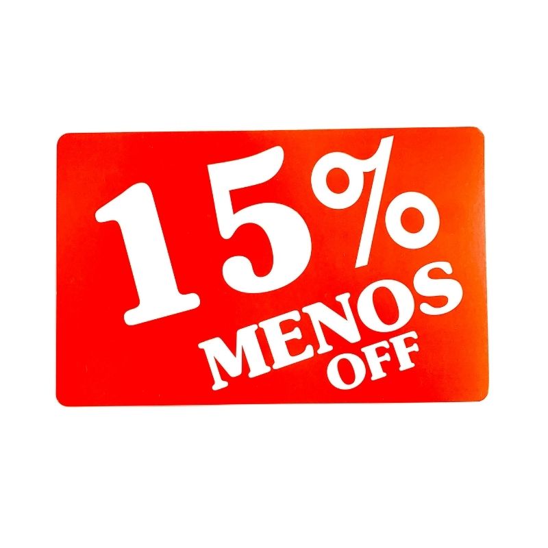 Letrero de "15% menos"