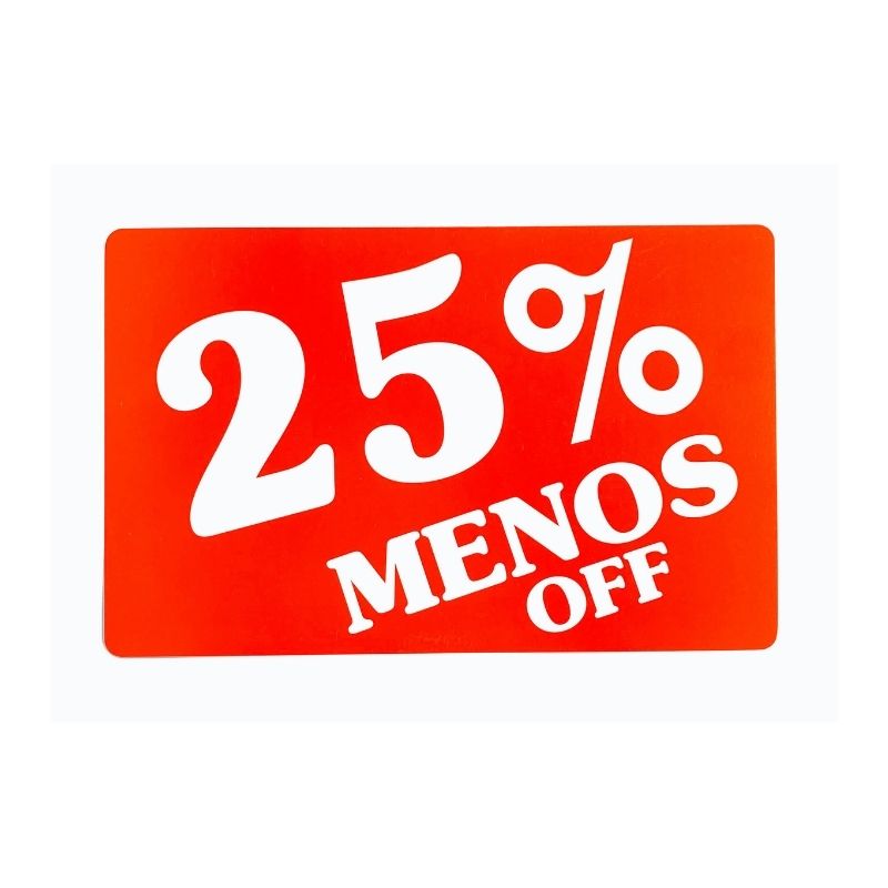 Letrero de "25% menos"