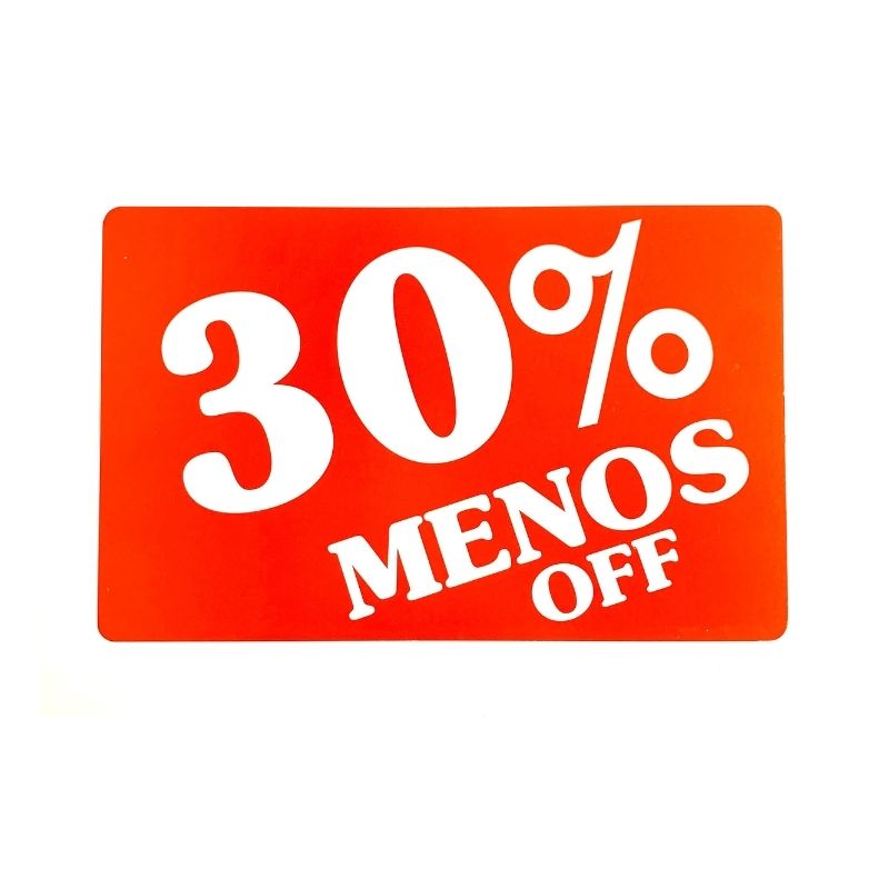 Letrero de "30% menos"